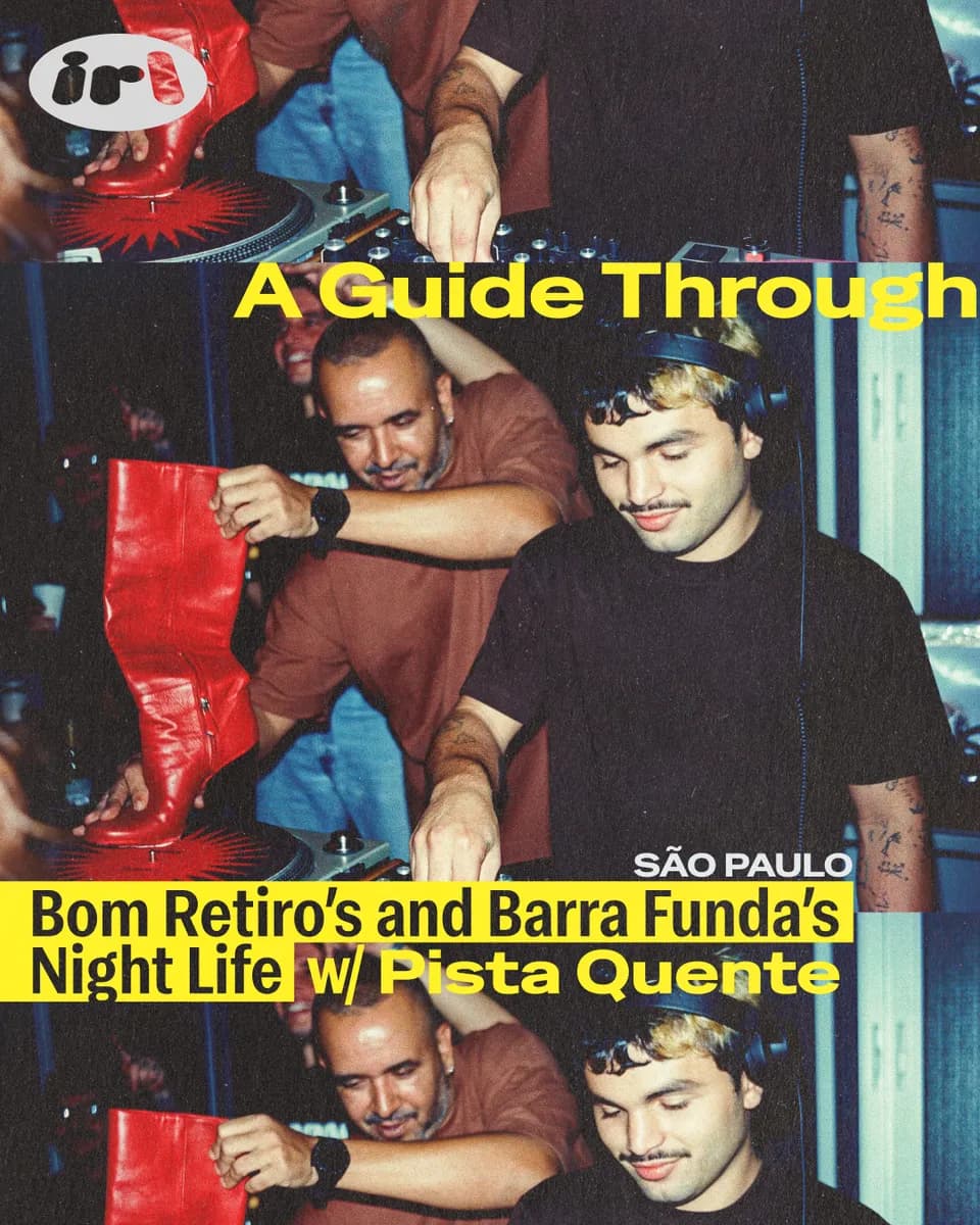A Guide Through Bom Retiro and Barra Funda’s Nightlife with Pista Quente